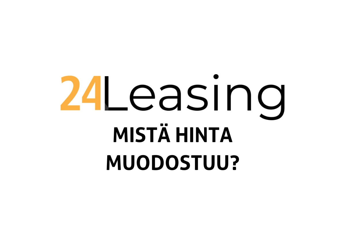 Mistä leasing auton hinta muodostuu? -24Leasing